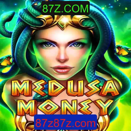 Descubra o Fascínio de MedusaMoney: O Jogo de Estratégia que Conquistou 87Z.COM